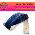 How To Video Vaqueta Belt